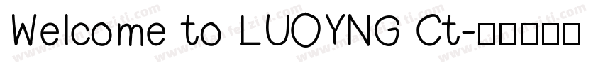 Welcome to LUOYNG Ct字体转换